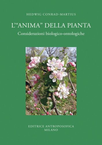 L'&laquo;anima&raquo; della pianta. Considerazioni biologiche-ontologiche