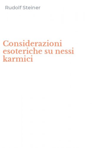 Considerazioni esoteriche su nessi karmici