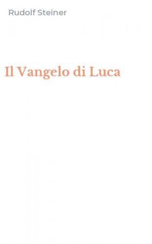 Il Vangelo di Luca