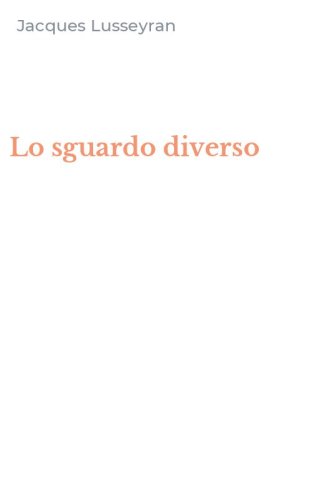 Lo sguardo diverso