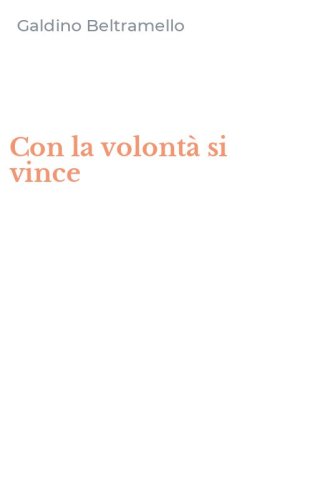 Con la volont&agrave; si vince