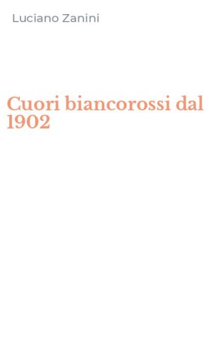 Cuori biancorossi dal 1902
