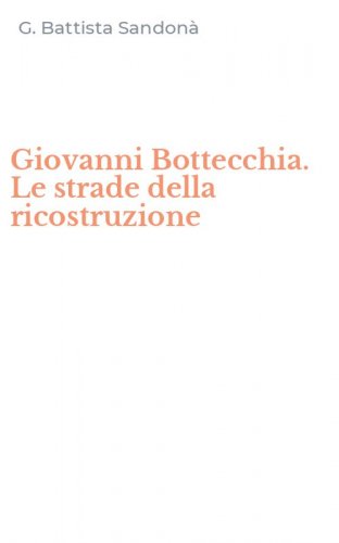 Giovanni Bottecchia. Le strade della ricostruzione