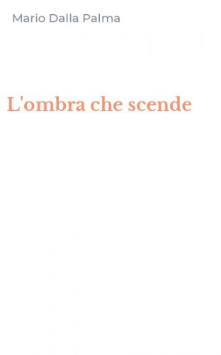 L'ombra che scende