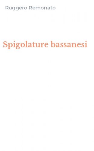 Spigolature bassanesi