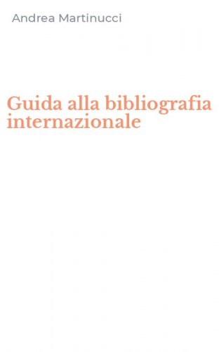Guida alla bibliografia internazionale