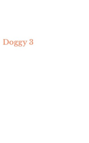 Doggy 3