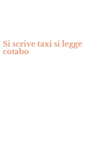 Si scrive taxi si legge cotabo