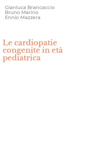 Le cardiopatie congenite in et&agrave; pediatrica