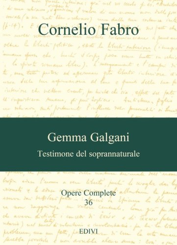 Gemma Galgani. Testimone del soprannaturale