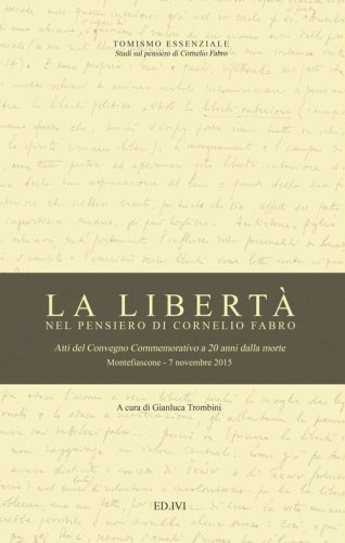 La libert&agrave; nel pensiero di Cornelio Fabro
