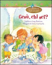Ges&ugrave;, chi sei?