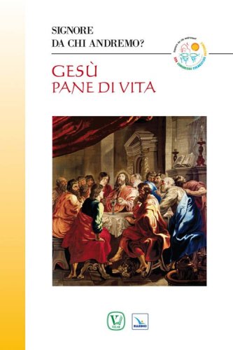 Ges&ugrave; pane di vita