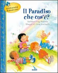 Il paradiso che cos'&egrave;?