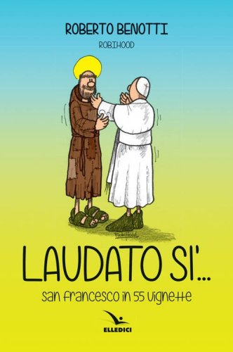 Laudato s&igrave;