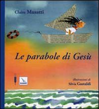 Le parabole di Ges&ugrave;