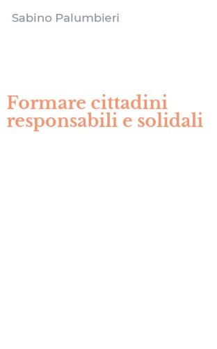 Formare cittadini responsabili e solidali