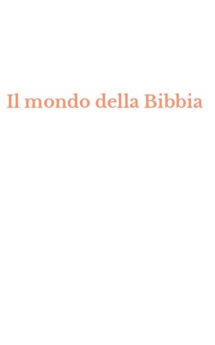 Il mondo della Bibbia