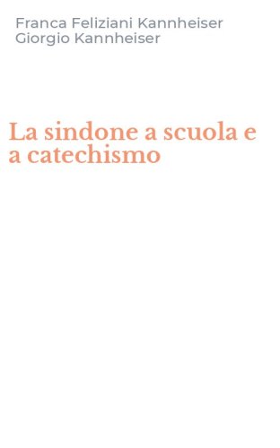 La sindone a scuola e a catechismo
