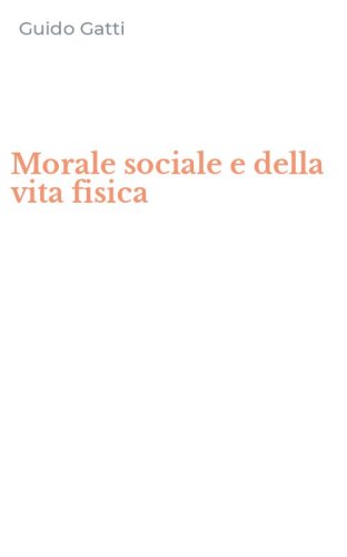 Morale sociale e della vita fisica