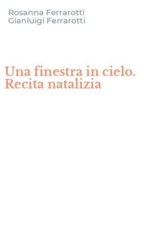 Una finestra in cielo. Recita natalizia