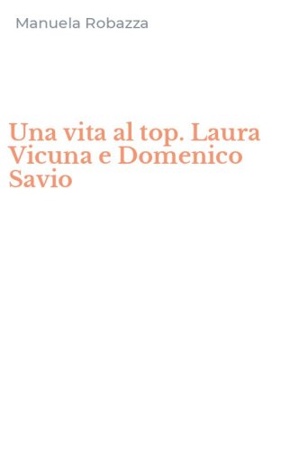 Una vita al top. Laura Vicuna e Domenico Savio