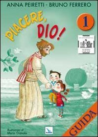 Piacere, Dio! Guida