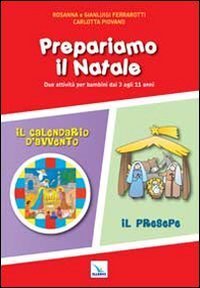 Prepariamo il Natale. Due attivit&agrave; per bambini dai 3 agli 11 anni
