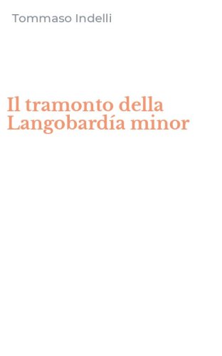 Il tramonto della Langobard&iacute;a minor