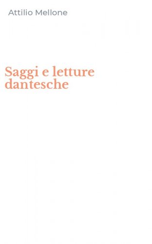 Saggi e letture dantesche