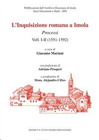 L'Inquisizione romana a Imola. Processi