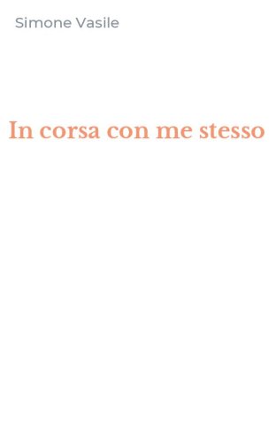 In corsa con me stesso