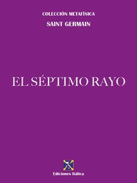 El S&eacute;ptimo Rayo