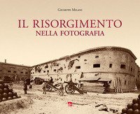 Il Risorgimento nella fotografia