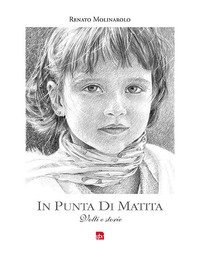 In punta di matita. Volti e storie
