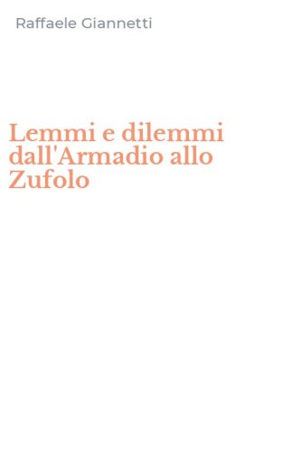 Lemmi e dilemmi dall'Armadio allo Zufolo