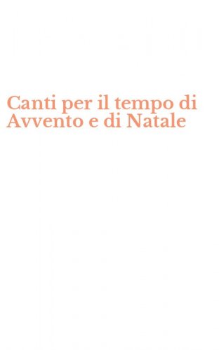 Canti per il tempo di Avvento e di Natale