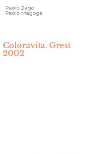 Coloravita. Grest 2002