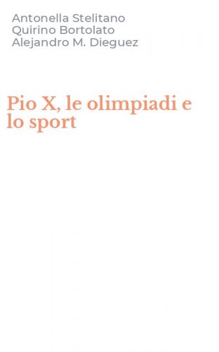 Pio X, le olimpiadi e lo sport