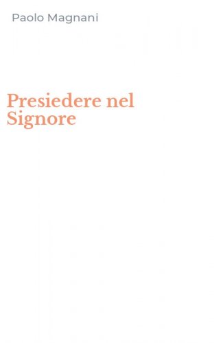 Presiedere nel Signore