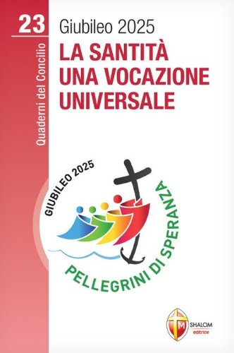 La santit&agrave;, una vocazione universale