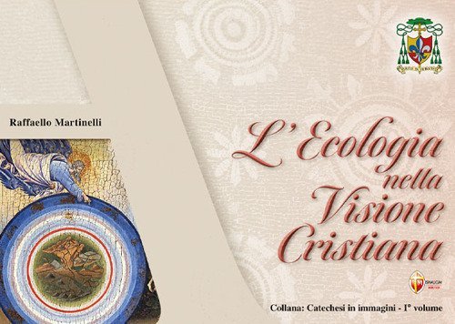 L'ecologia nella visione cristiana
