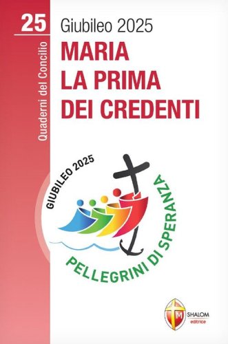 Maria la prima dei credenti