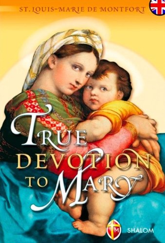 True devotion to Mary