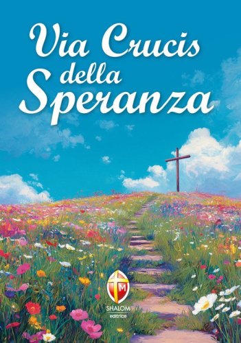 Via Crucis della speranza