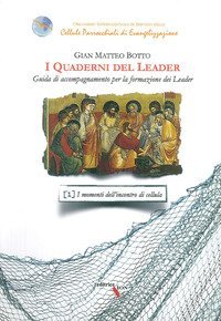 I quaderni del leader. Guida di accompagnamento per la formazione dei leader