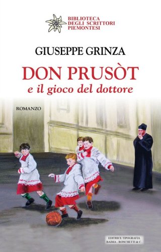 Don Prus&ograve;t e il gioco del dottore
