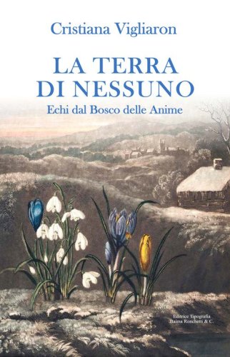 La terra di nessuno. Echi dal bosco delle anime