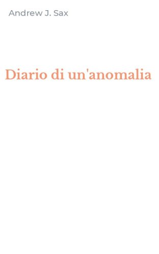 Diario di un'anomalia