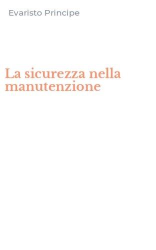 La sicurezza nella manutenzione
